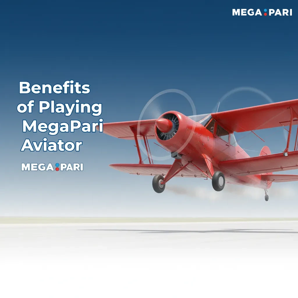 Benefits of MegaPari Aviator: fast rounds, demo mode, mobile play, auto bet/cashout, PKR payments, Spribe 97% RTP.