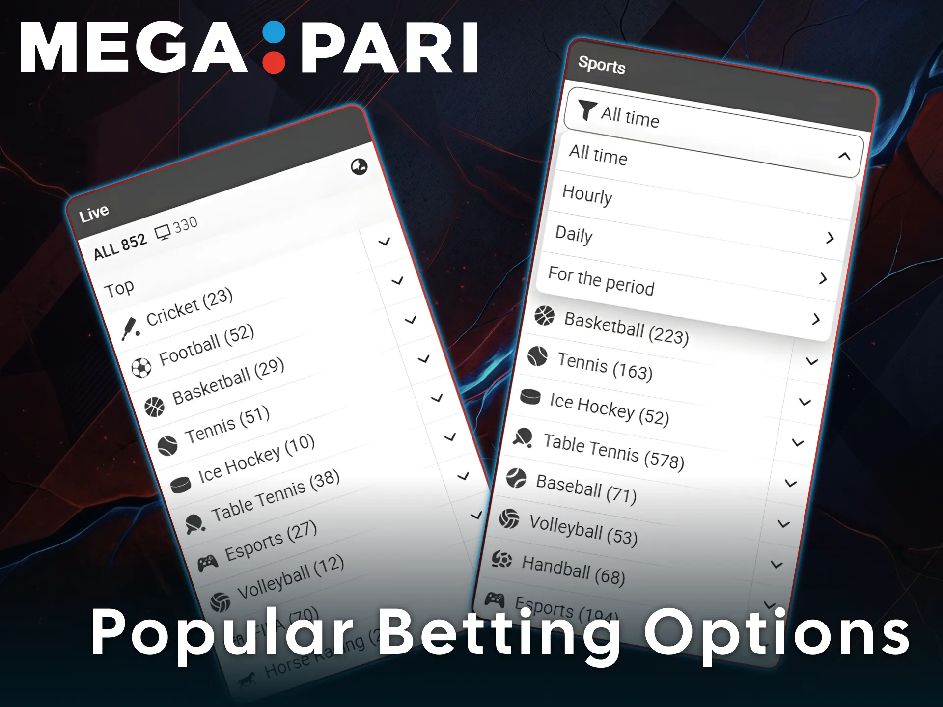 Choose popular betting options at MegaPari for a better wagering experience.